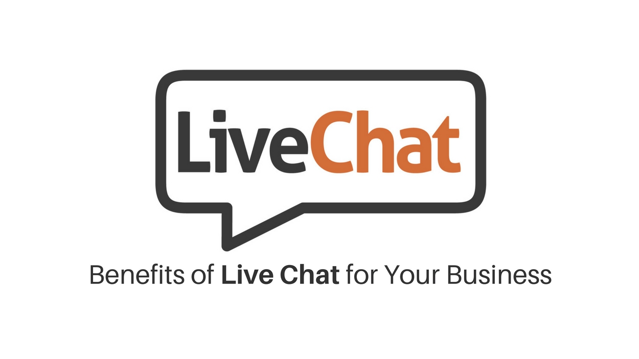 Benefits of Live Chat for Your Business